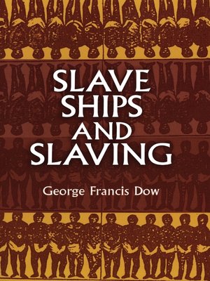 cover image of Slave Ships and Slaving